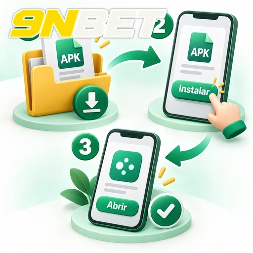 9NBET — ilustração das etapas de baixar, instalar e abrir um APK no celular